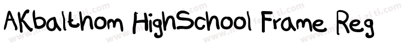 AKbalthom HighSchool Frame Regular字体转换